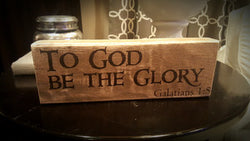 "To God Be The Glory" Woodblock