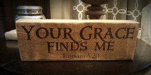 "Your Grace Finds Me" Woodblock
