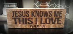 "Jesus Knows Me This I Love" Woodblock