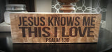 "Jesus Knows Me This I Love" Woodblock