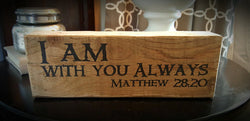 "I Am With You Always" Woodblock
