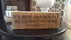 "It's Been Another Day So I Love You More" Woodblock