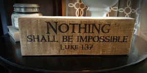 "Nothing Shall Be Impossible" Woodblock
